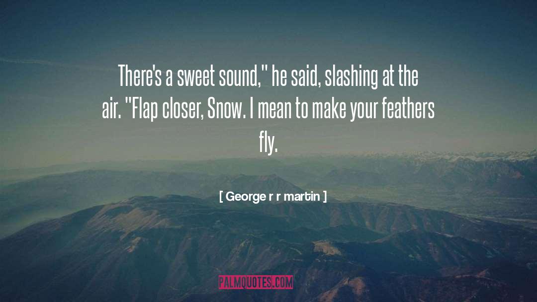 Air quotes by George R R Martin