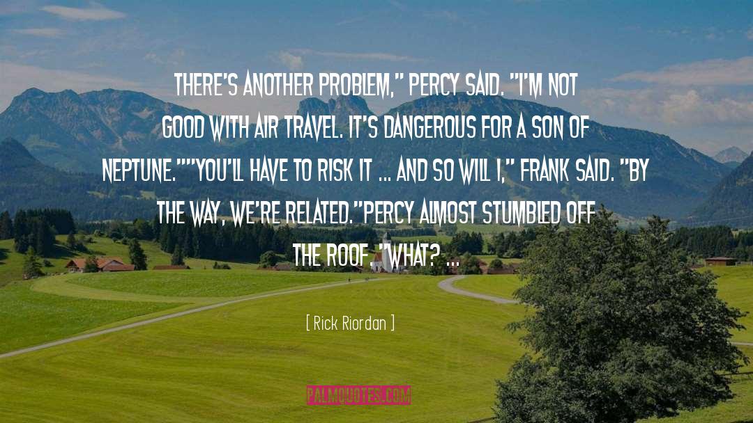 Air Travel quotes by Rick Riordan