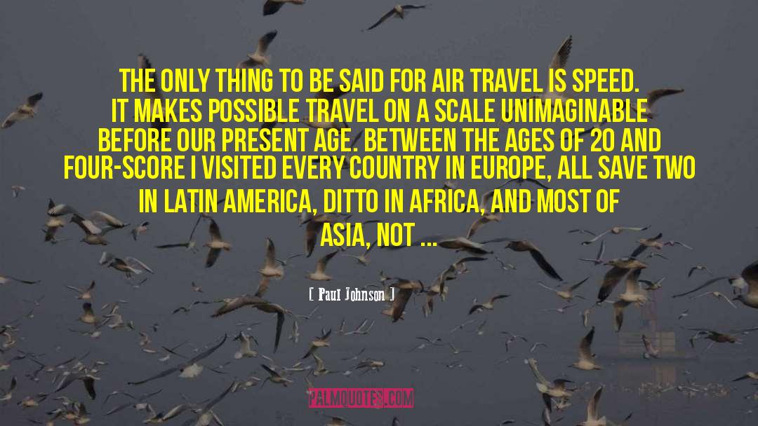 Air Travel quotes by Paul Johnson