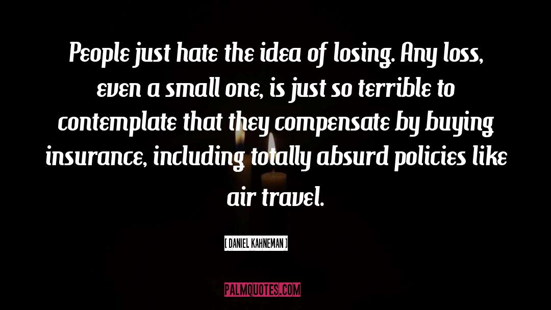 Air Travel quotes by Daniel Kahneman