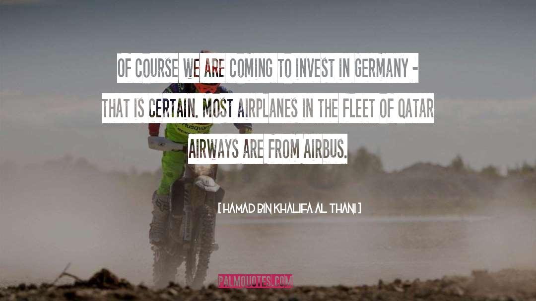 Airbus quotes by Hamad Bin Khalifa Al Thani
