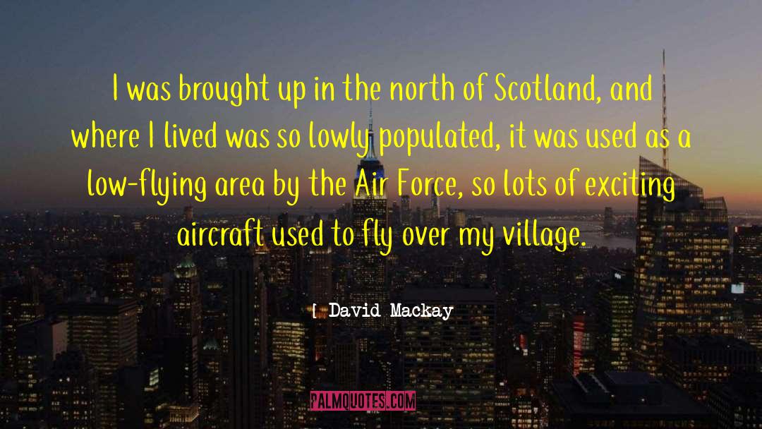 Aircraft Engineers quotes by David Mackay