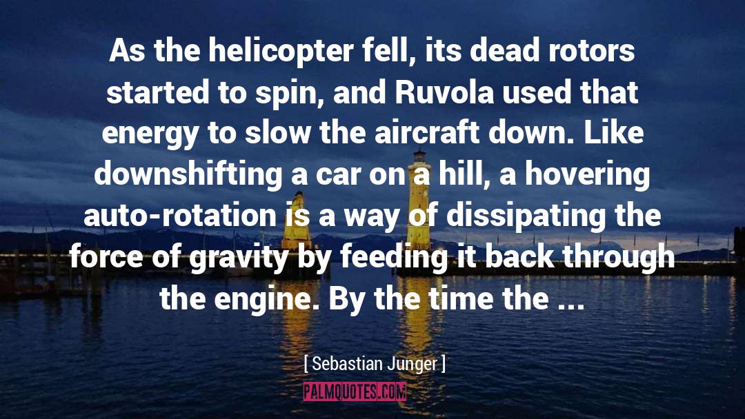 Aircraft quotes by Sebastian Junger