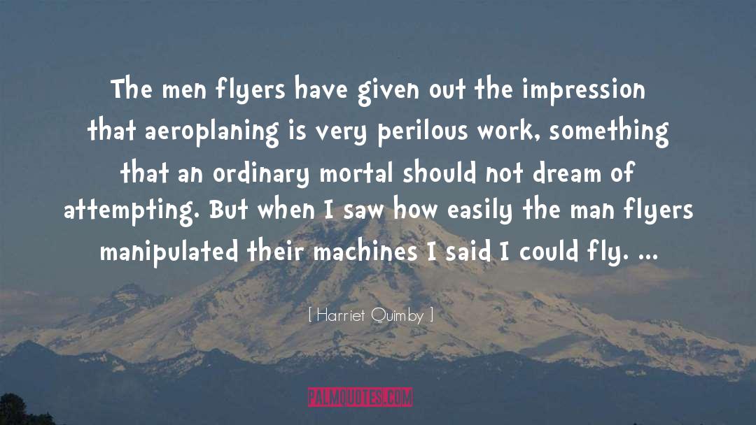 Airhart Aviation quotes by Harriet Quimby