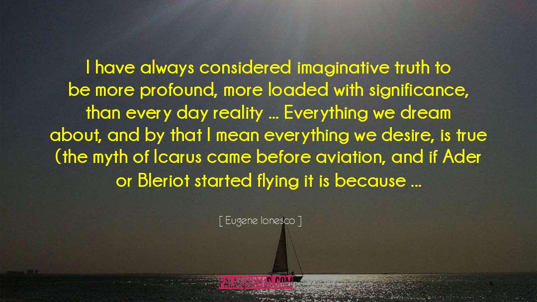 Airhart Aviation quotes by Eugene Ionesco