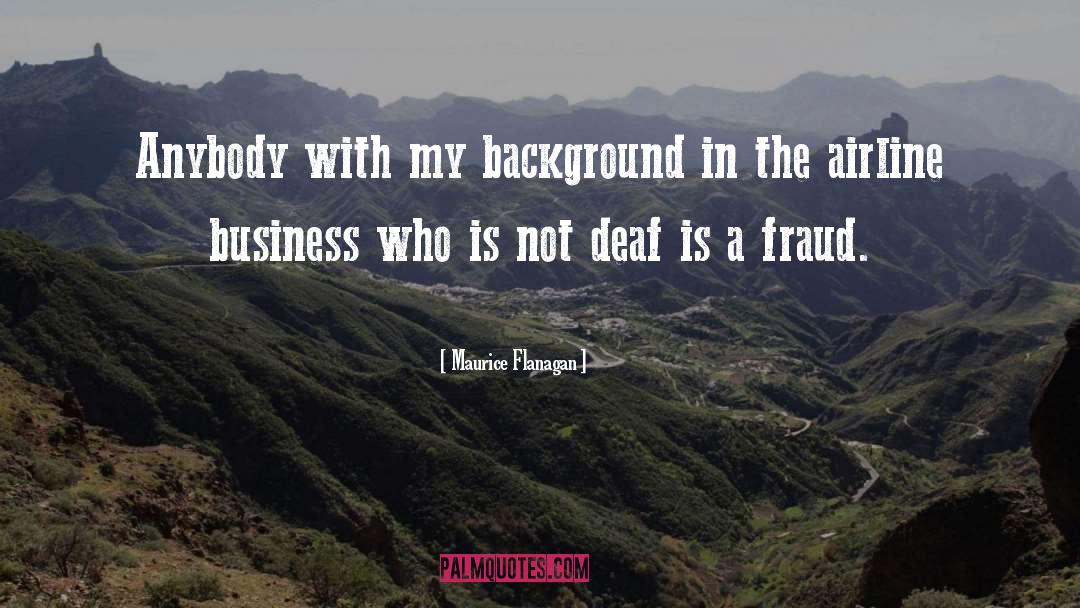Airline Business quotes by Maurice Flanagan