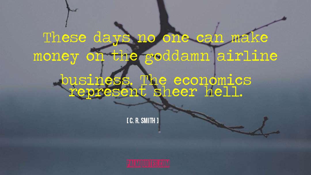 Airline Industry quotes by C. R. Smith