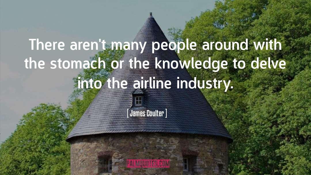 Airline Industry quotes by James Coulter