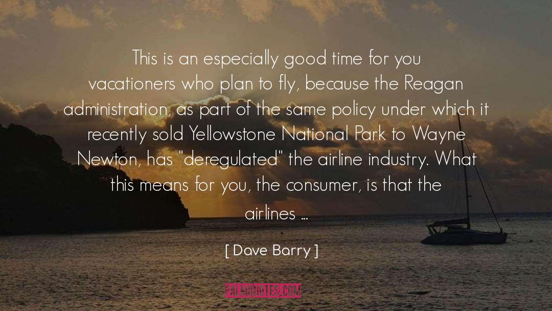 Airline Industry quotes by Dave Barry
