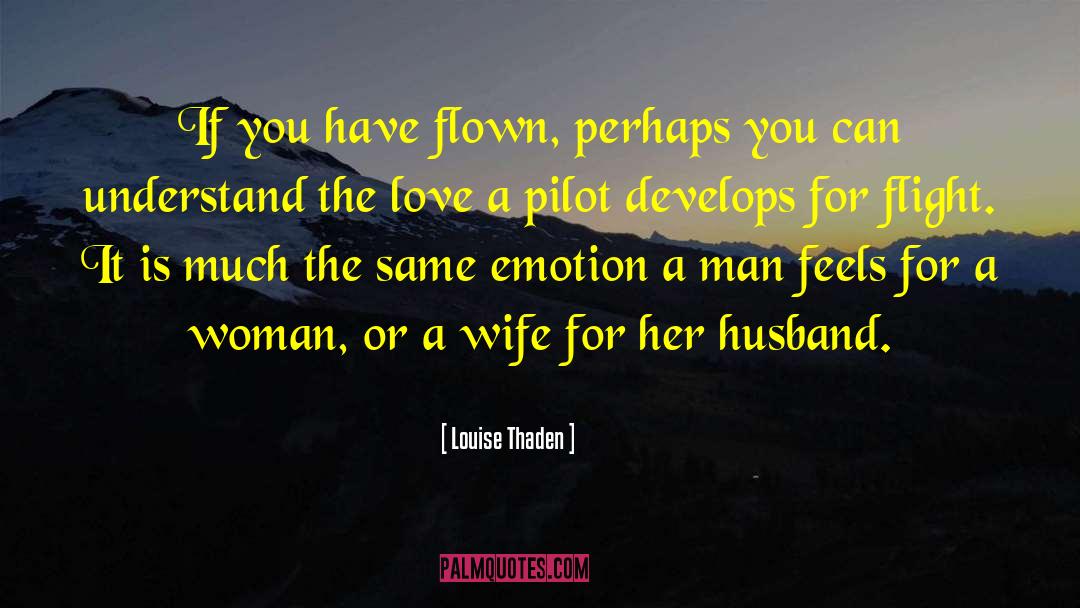 Airline Pilots quotes by Louise Thaden