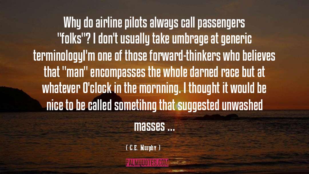 Airline Pilots quotes by C.E. Murphy