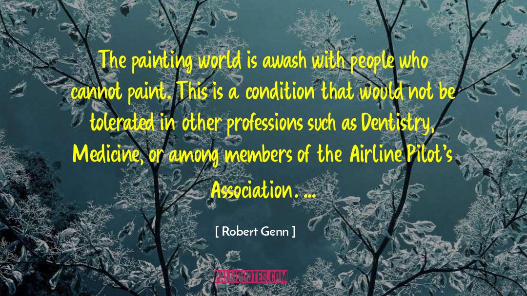 Airline Pilots quotes by Robert Genn