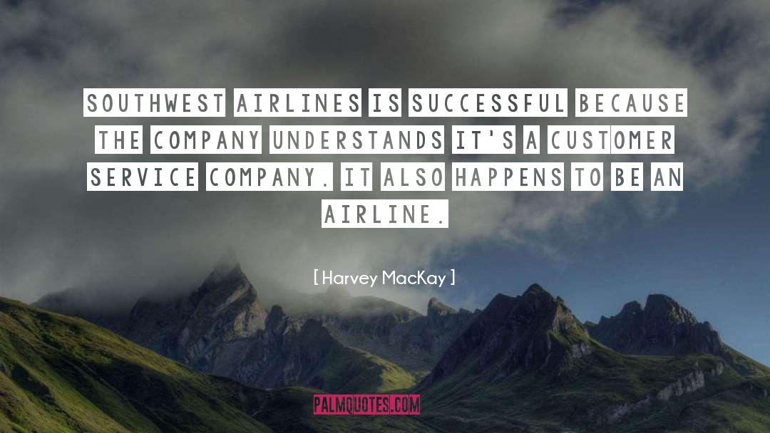 Airline quotes by Harvey MacKay