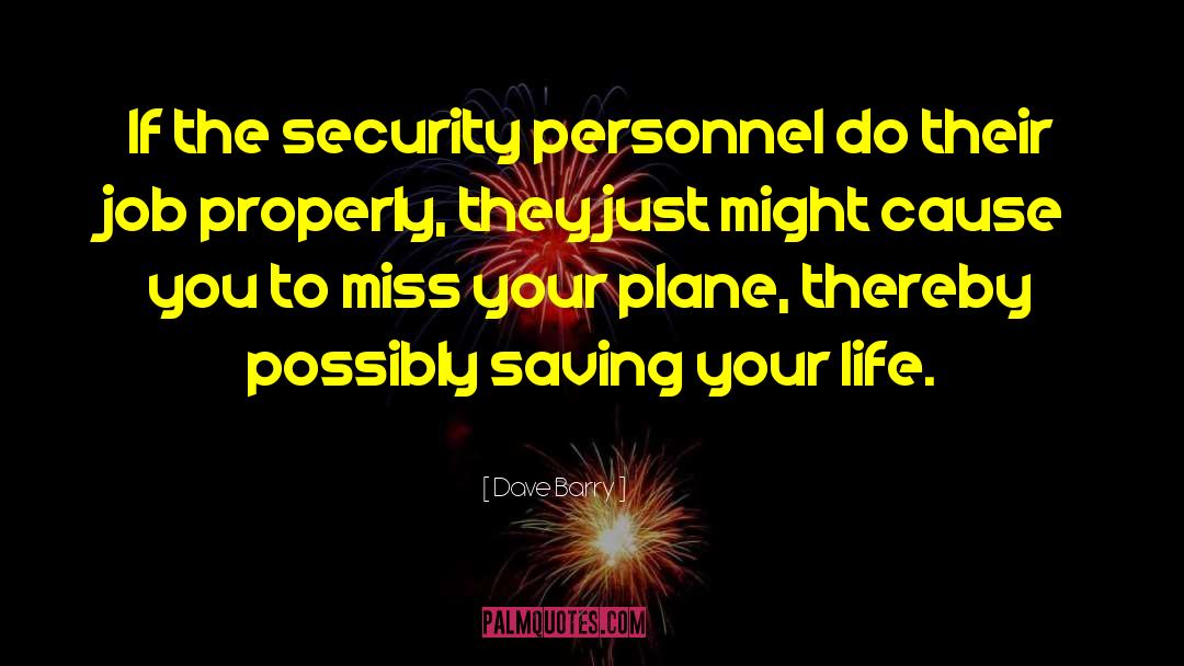 Airline Security quotes by Dave Barry