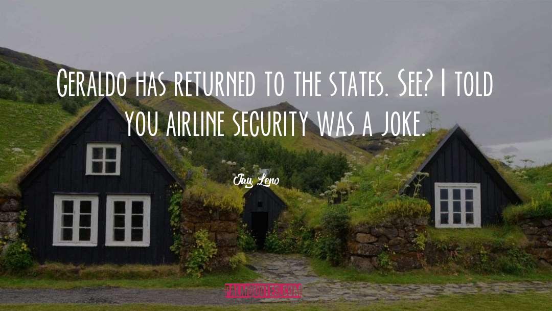 Airline Security quotes by Jay Leno