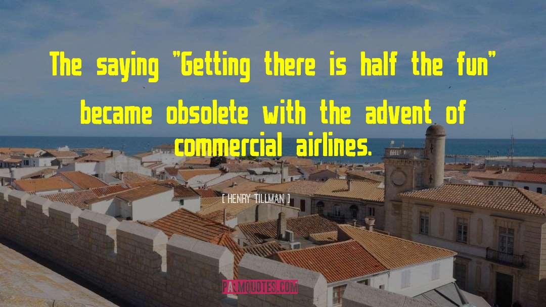 Airlines quotes by Henry Tillman