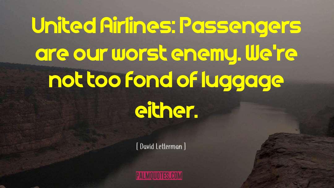 Airlines quotes by David Letterman