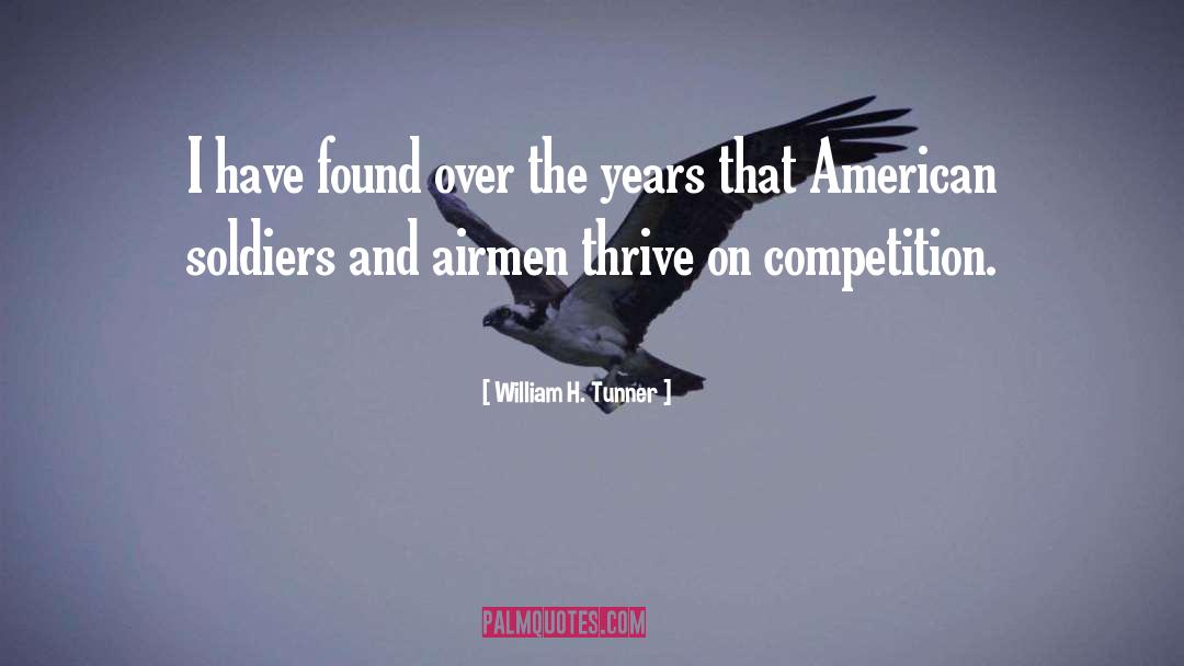 Airmen quotes by William H. Tunner