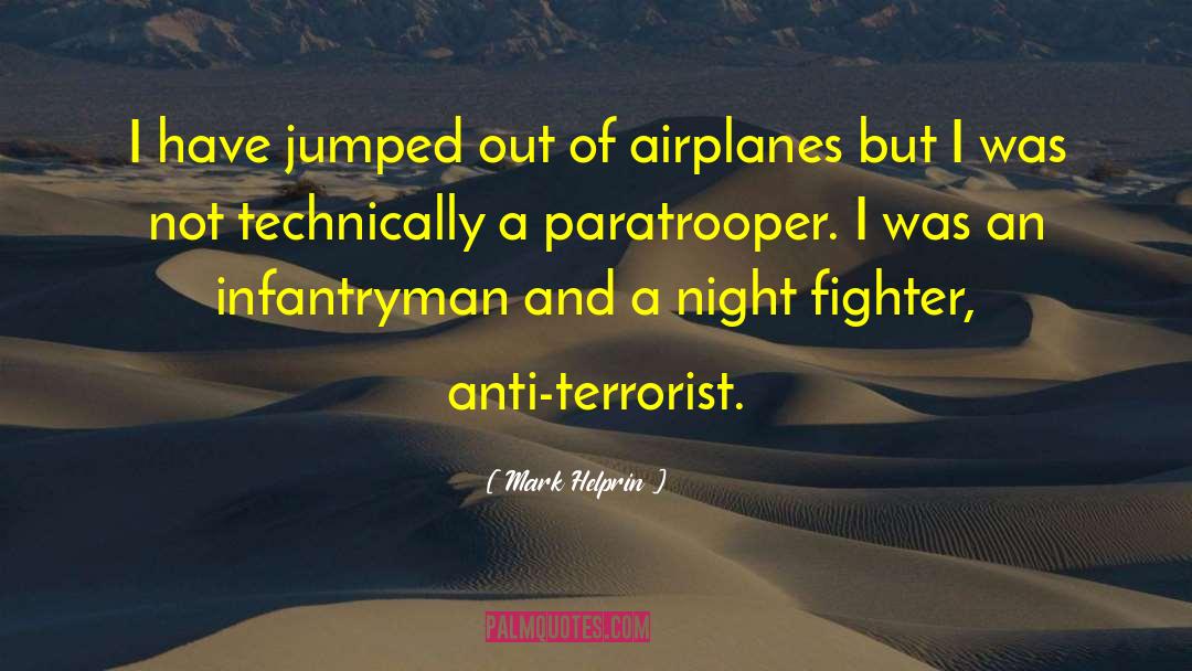 Airplane Crashes quotes by Mark Helprin