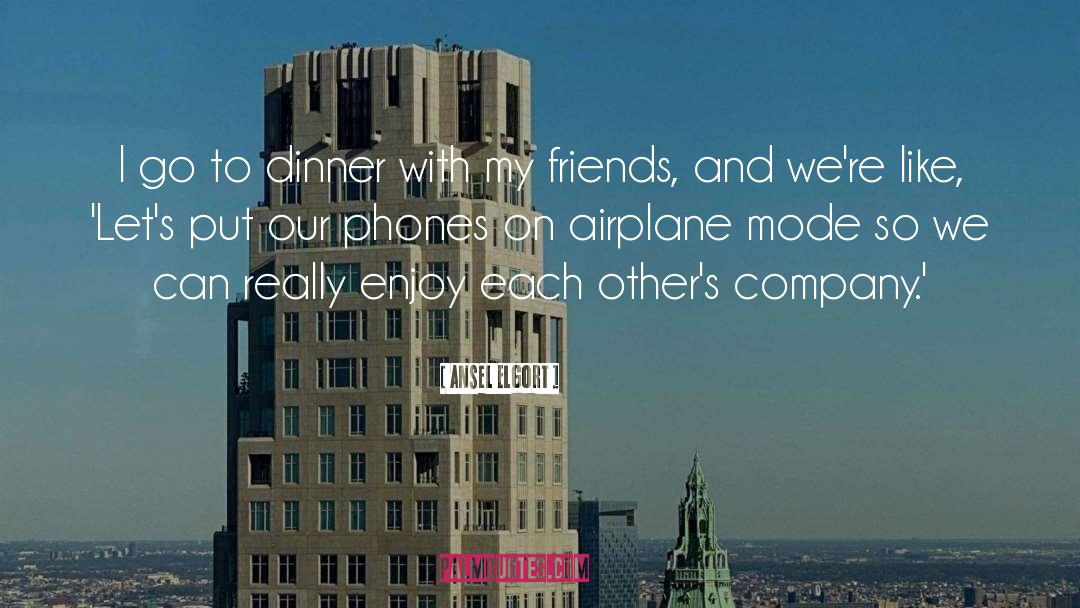 Airplane quotes by Ansel Elgort