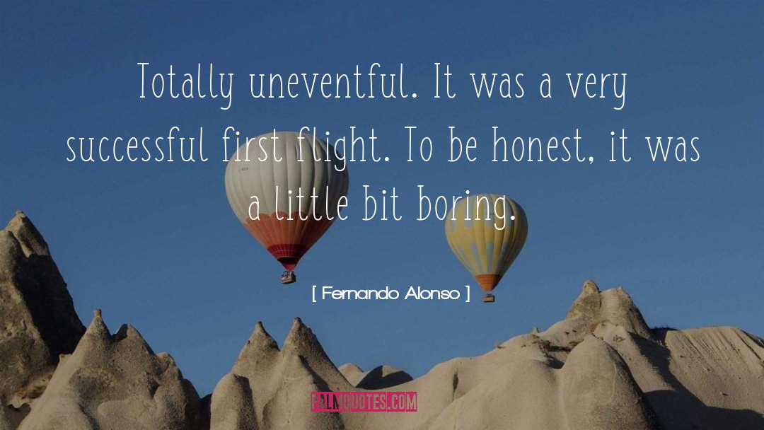 Airplane quotes by Fernando Alonso