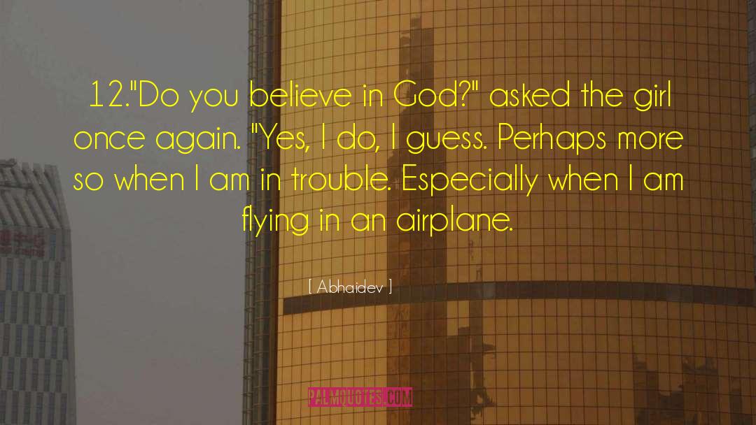 Airplane quotes by Abhaidev