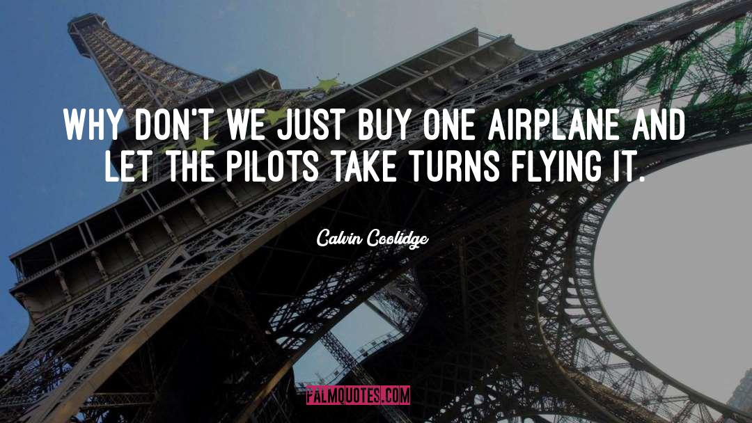Airplane quotes by Calvin Coolidge
