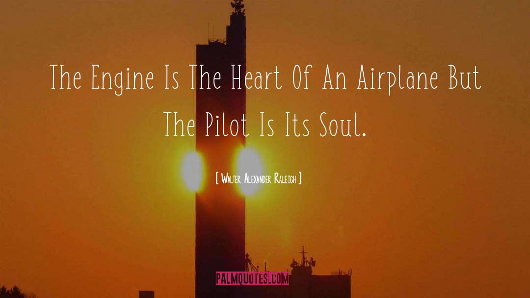 Airplane quotes by Walter Alexander Raleigh