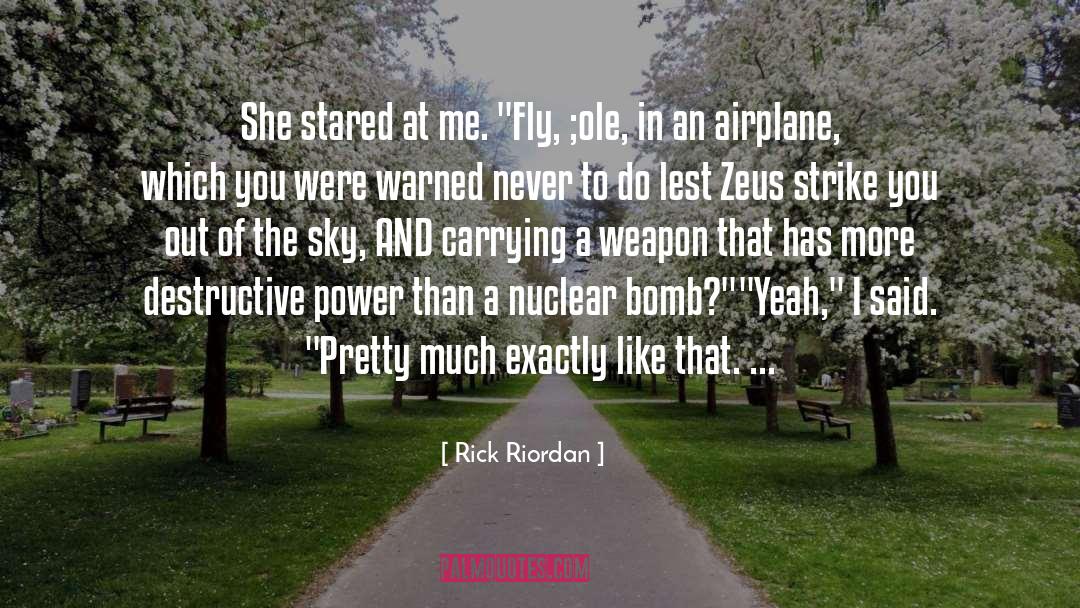 Airplane Toilets quotes by Rick Riordan
