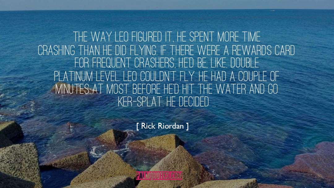 Airplanes And Flying quotes by Rick Riordan