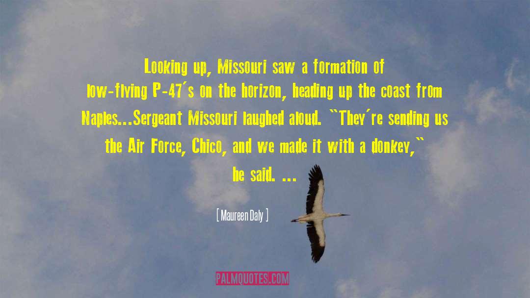 Airplanes And Flying quotes by Maureen Daly