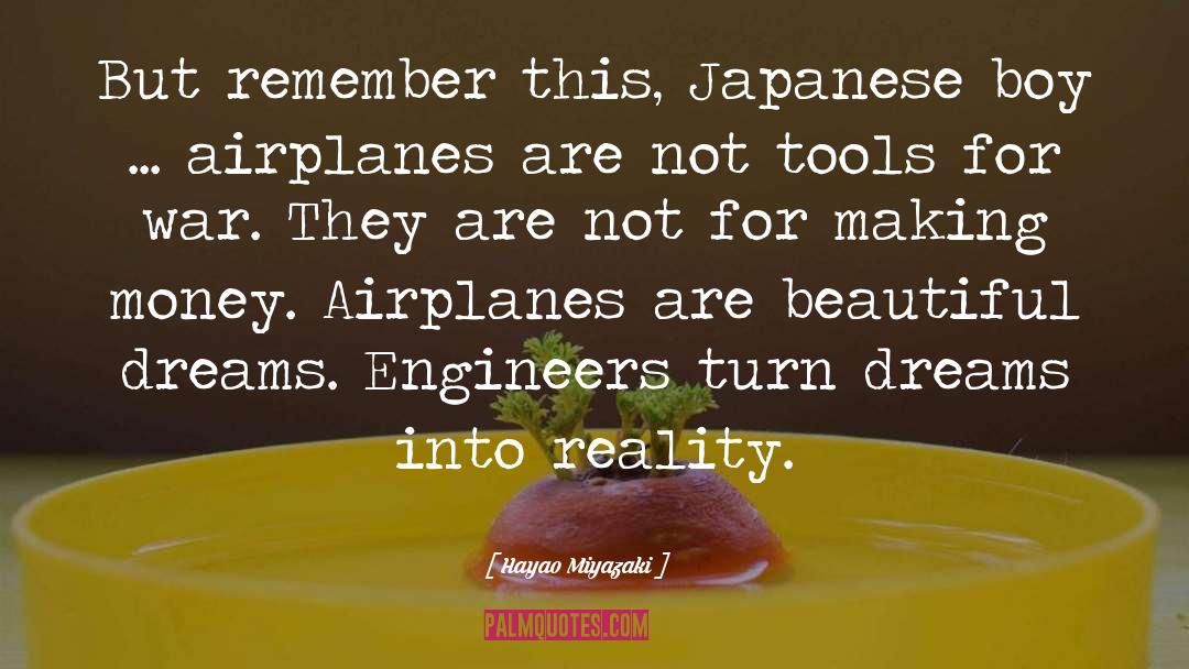 Airplanes quotes by Hayao Miyazaki