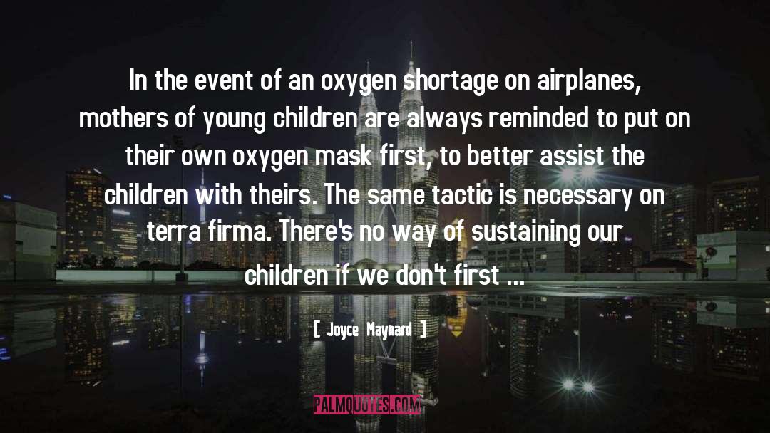 Airplanes quotes by Joyce Maynard