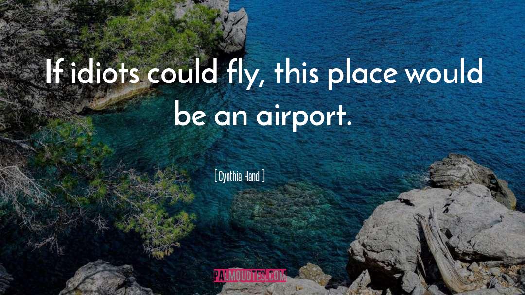 Airport quotes by Cynthia Hand