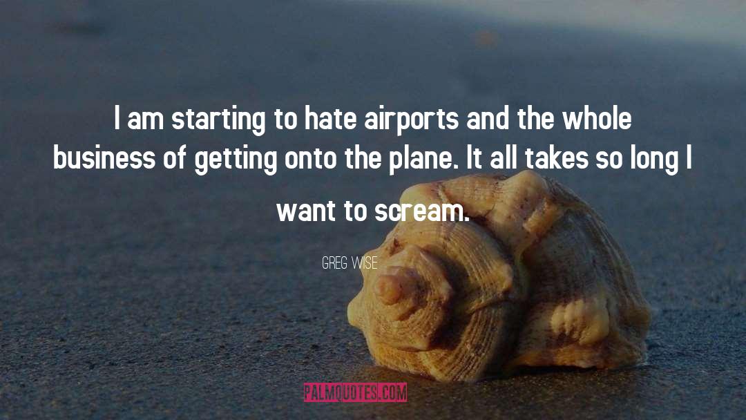 Airport quotes by Greg Wise