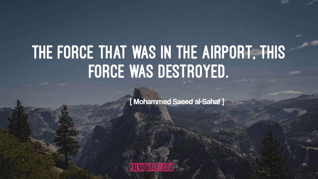 Airport quotes by Mohammed Saeed Al-Sahaf