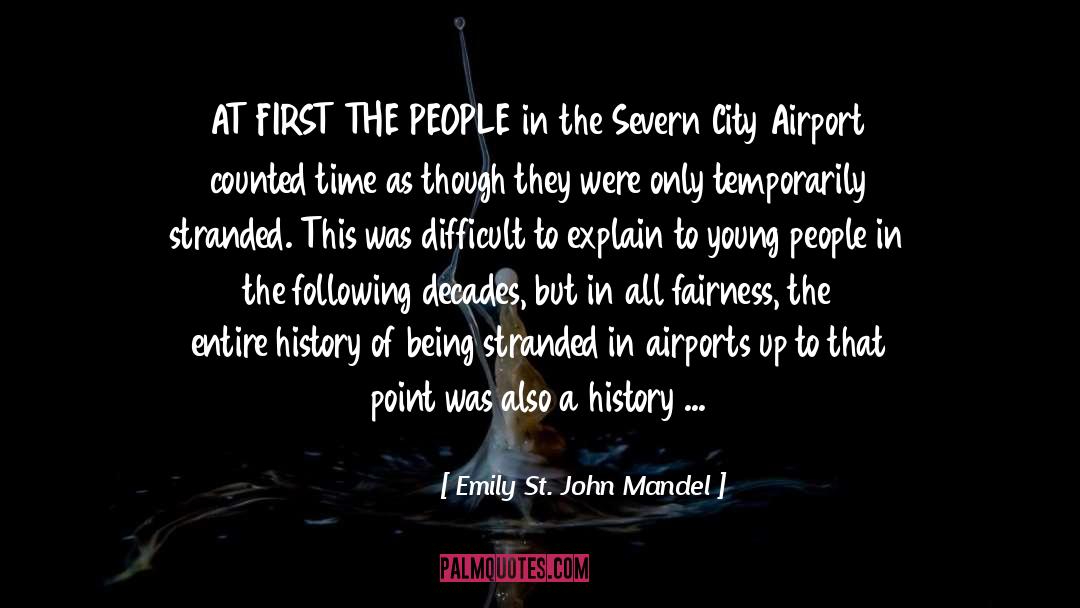 Airport quotes by Emily St. John Mandel