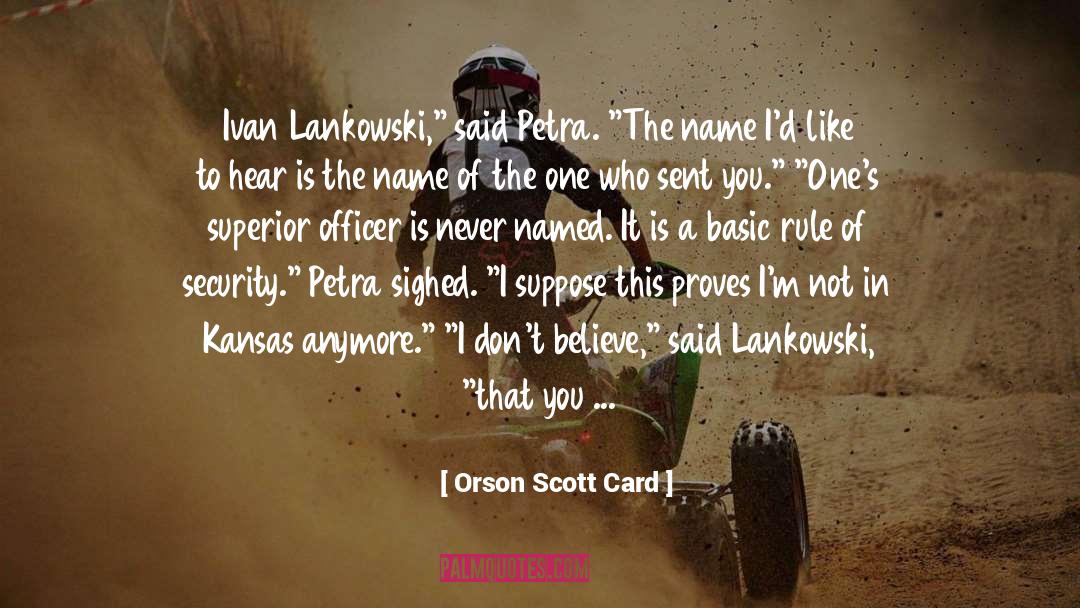 Airport Security quotes by Orson Scott Card