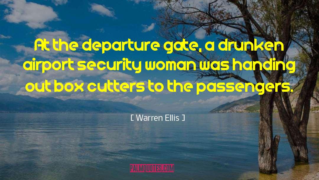 Airport Security quotes by Warren Ellis