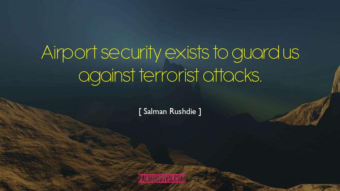 Airport Security quotes by Salman Rushdie