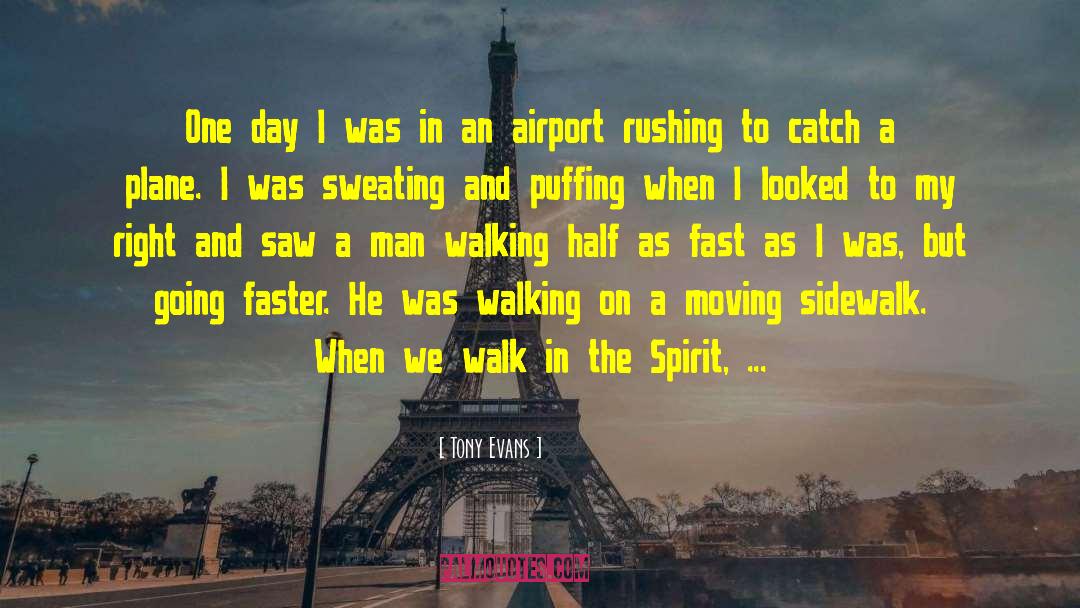 Airports quotes by Tony Evans