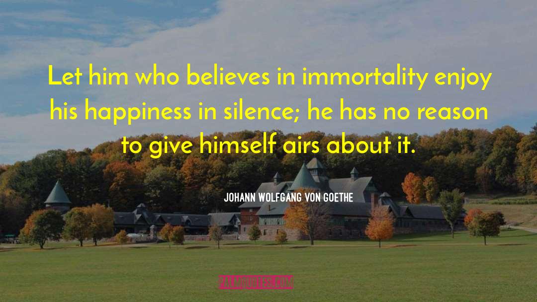 Airs quotes by Johann Wolfgang Von Goethe