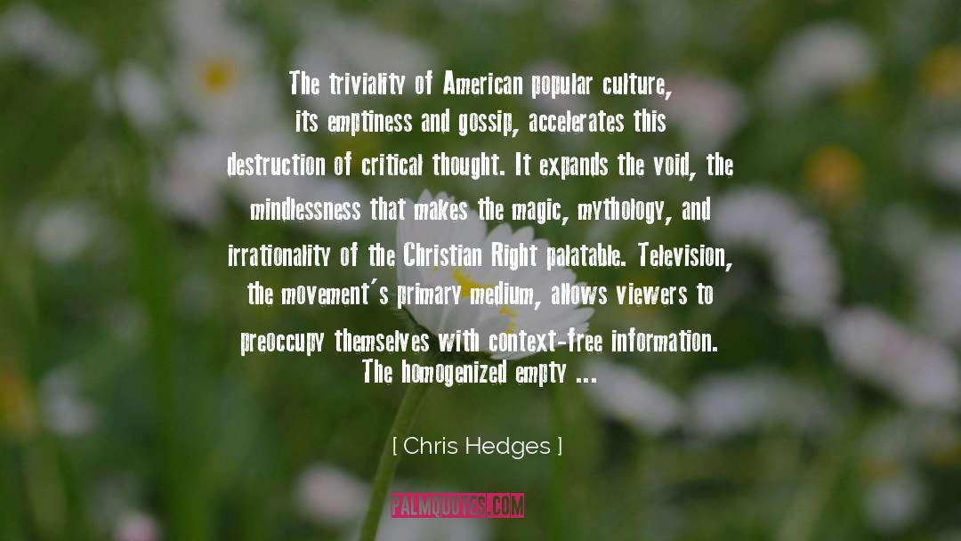 Airwaves quotes by Chris Hedges