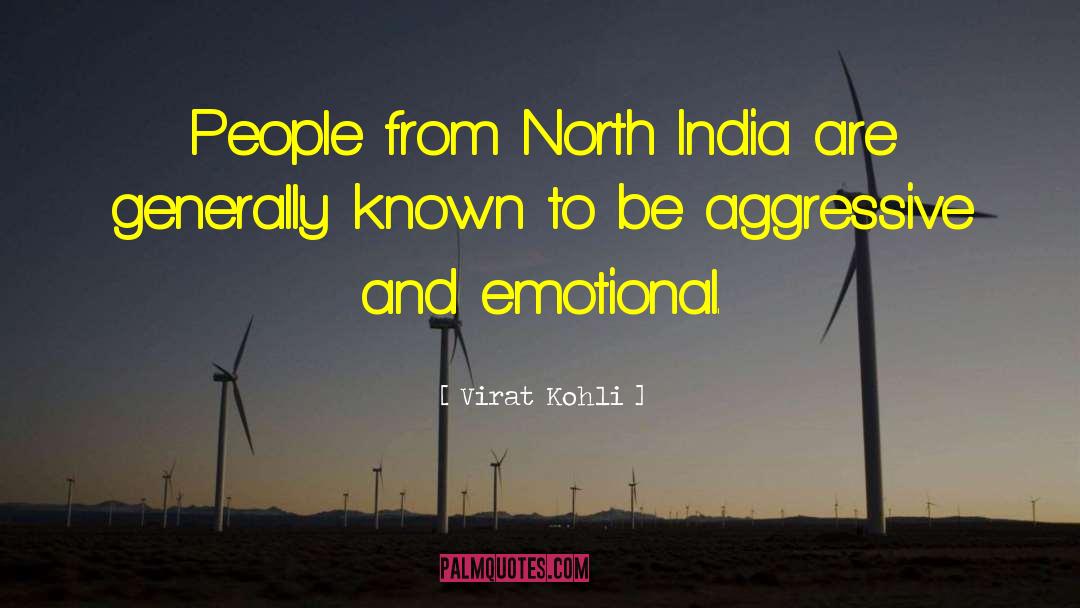 Aislinn North quotes by Virat Kohli