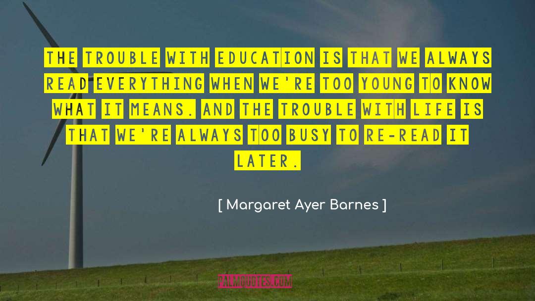 Aj Ayer quotes by Margaret Ayer Barnes