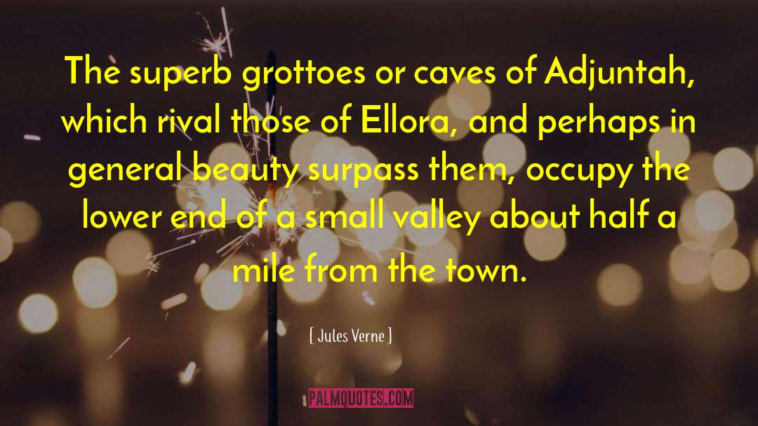 Ajanta Ellora quotes by Jules Verne