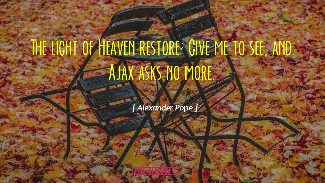 Ajax quotes by Alexander Pope