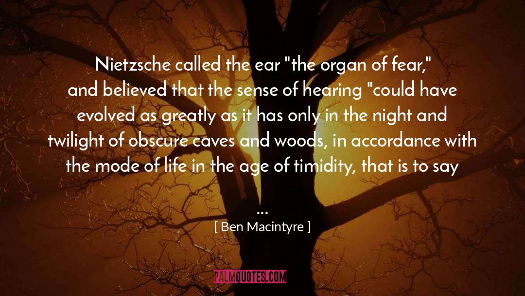 Ajivika Caves quotes by Ben Macintyre