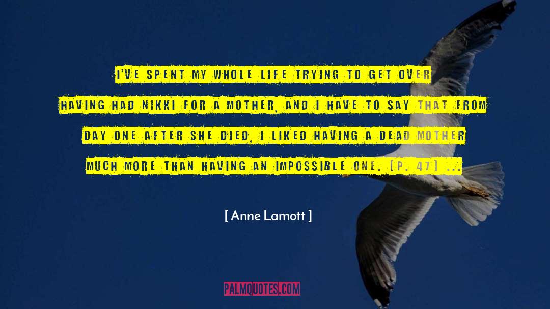 Ak 47 quotes by Anne Lamott