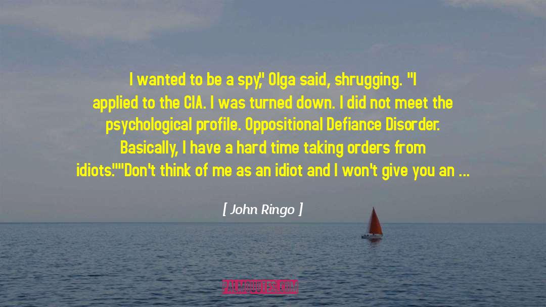 Ak quotes by John Ringo
